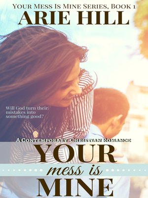 cover image of Your Mess Is Mine, no. 1